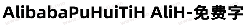AlibabaPuHuiTiH AliH字体转换